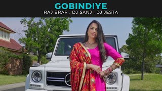 GOBINDIYE - RAJ BRAR & DJ SANJ FT. DJ JESTA - OFFICIAL TEASER