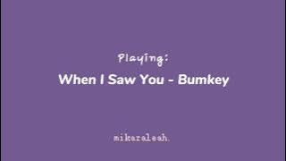 bumkey - when i saw you (slowed & reverb)