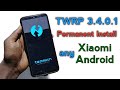 Install TWRP Recovery 3.4.0.1 Permanent | New TWRP 3.4.0.1 | How to Install TWRP Recovery 3.4.0.1 ?