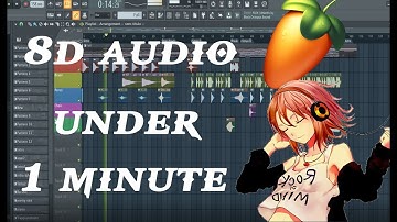 How to make 8D Audio under 1 minute || Fl Studio Tutorial