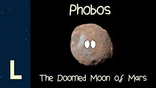 Phobos: The Doomed Moon of Mars