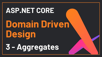 DDD - Part 3 Aggregates | ASP.NET Core
