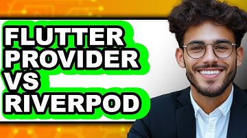 Flutter Provider vs Riverpod - Comparison