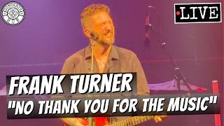 Frank Turner "No Thank You for the Music" LIVE | Wallingford, CT | February 19, 2026