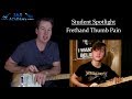 Frethand Thumb Pain - GL365 Student Spotlight