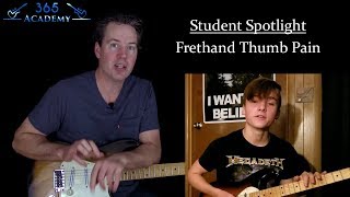 Frethand Thumb Pain - GL365 Student Spotlight