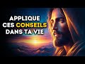   applique ces conseils dans ta vie  message de dieu  message de dieu aujourdhui