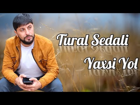 Tural Sedali - Sene Yaxsi Yol 2022 Klip