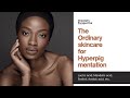 Chemist Reviews BEST PRODUCTS FROM THE ORDINARY for Hyperpigmentation on DARK SKIN ♡ April Basi