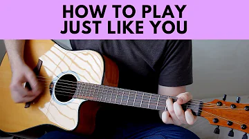 How To Play Just Like You - Louis Tomlinson Beginner Guitar Cover Tutorial