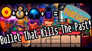 Enter the Gungeon - How to Unlock The Bullet That Can Kill the Past - How to Unlock Secret Endings