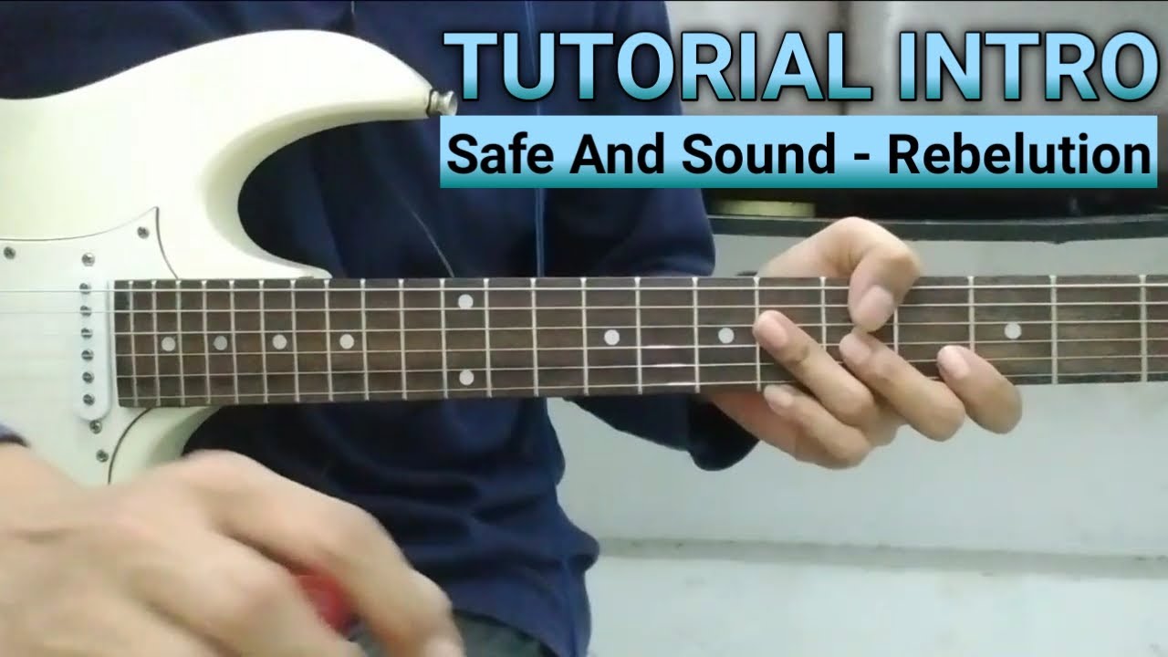 (TUTORIAL INTRO) SAFE AND SOUND REBELUTION YouTube