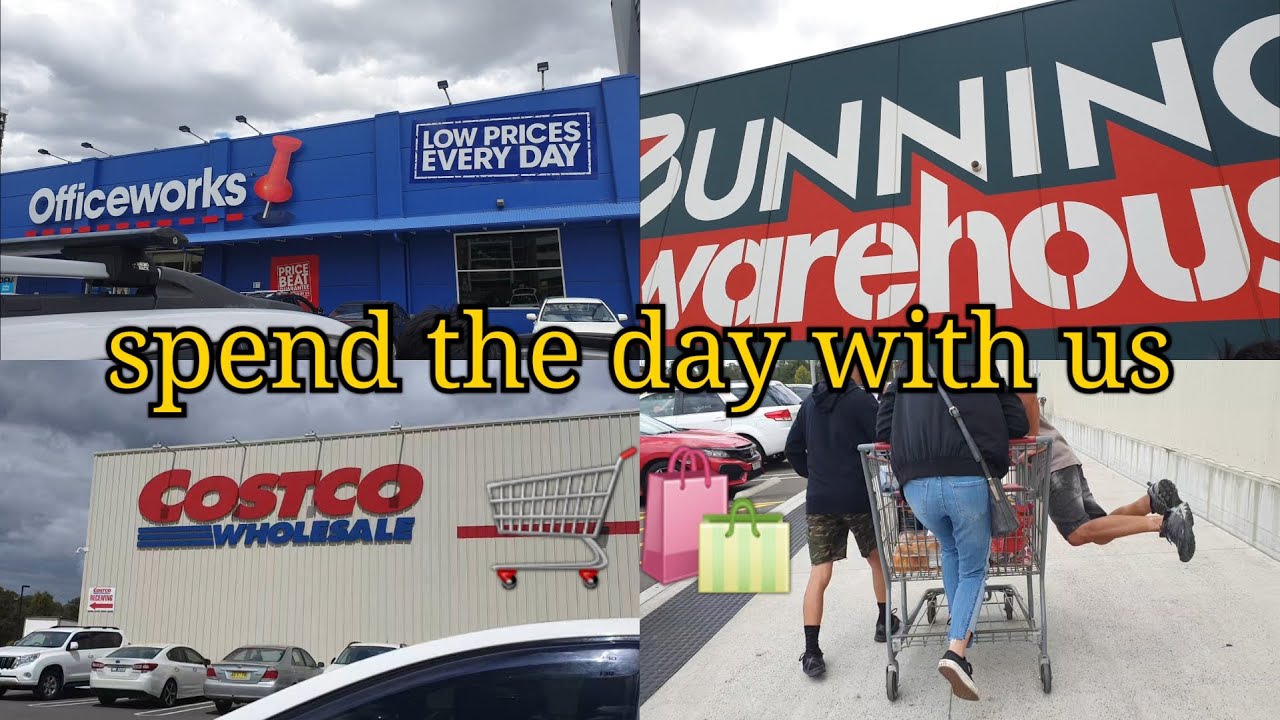 Spend the day with us at CostCo Wholesale, Bunnings & Officeworks