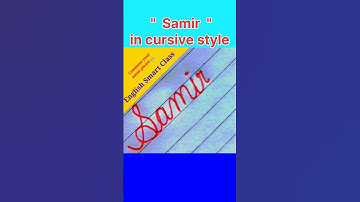 "Samir" in cursive|| #samir  #cursive #name #writing #english #art #calligraphy #shorts #viral