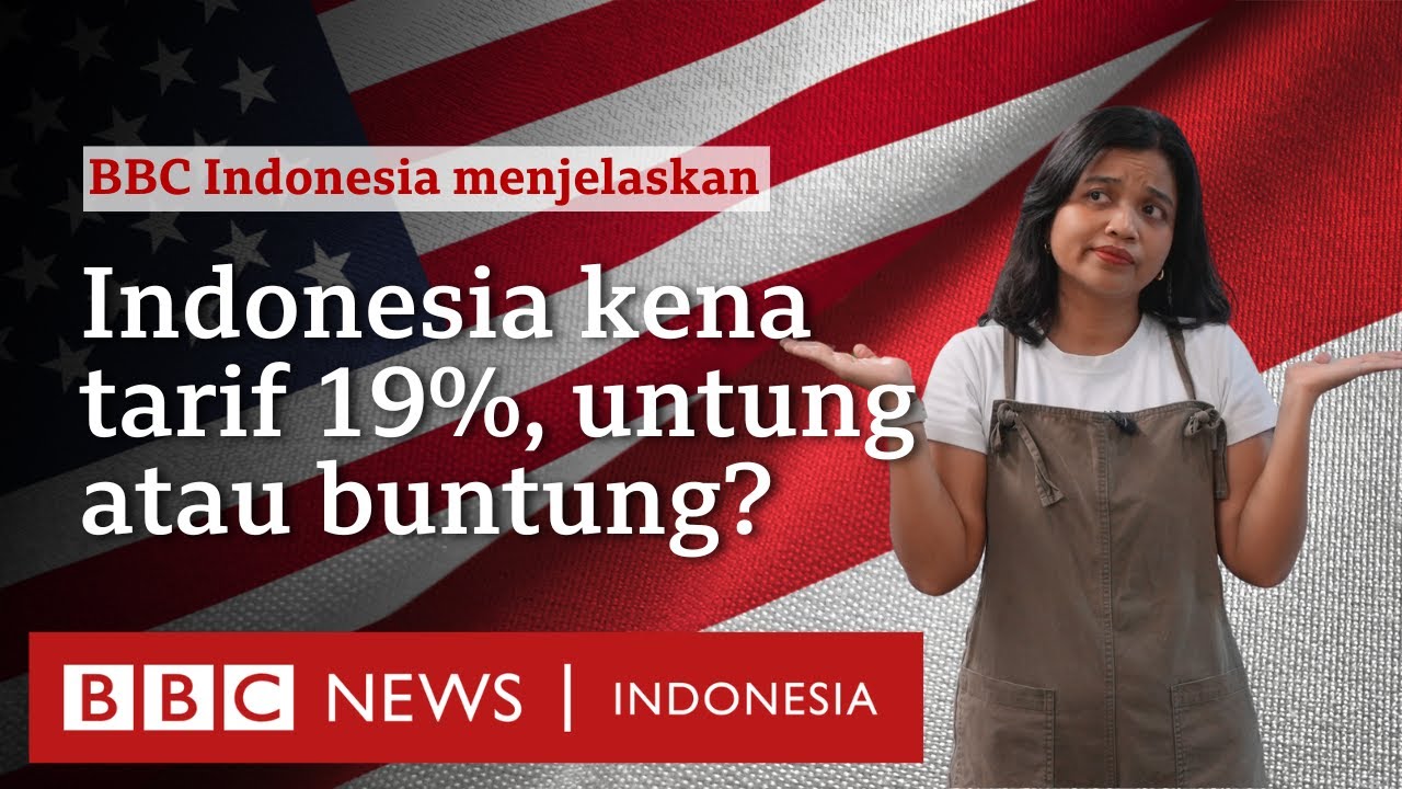 Tarif dagang Trump: Indonesia kena tarif 19% oleh AS, untung atau buntung? - BBC News Indonesia