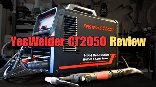 YesWelder FIRSTESS CT2050  7in1 Welder & Cutter Review