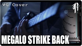 Video thumbnail of "Megalo Strike Back - Metal Cover || RichaadEB"