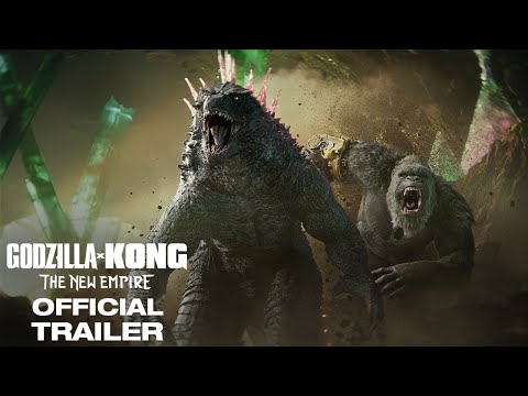 Godzilla x kong : the new empire | official trailer