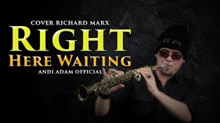 Richard Marx - Right Here Waiting ( Cover ) Andi Adam 🇮🇩