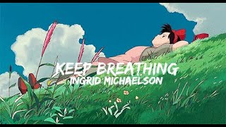 Ingrid Michaelson - Keep Breathing (Lyrics)