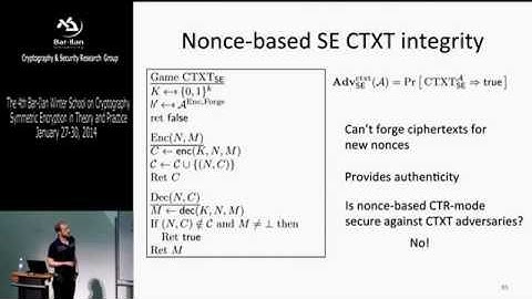 Winter School: Authenticated encryption schemes and Misuse-resistance - Thomas Ristenpart