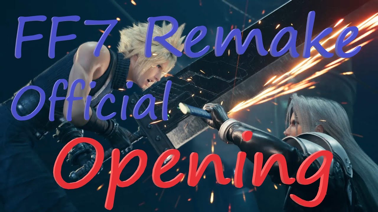 Final Fantasy VII Remake Official Opening Movie - YouTube
