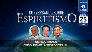 Divaldo Franco, Mário Sérgio e Carlos Campetti • Conversando Sobre Espiritismo