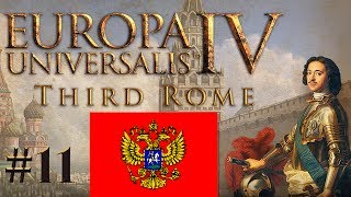 EU4 - Third Rome - PART #11 - Muscovy - Europa Universalis 4 Grand Strategy