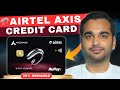 Airtel Axis Bank Credit Card Review 2025 | Benefits, Fees &amp; Cashback Explained