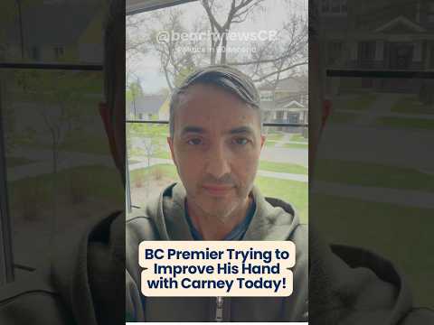 Premier Eby Trying to Get a Deal from Carney Today! #canadianpolitics #markcarney #britishcolumbia