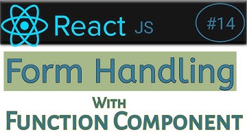 #14 : Form Handling | React JS form submit example | react js form tutorial