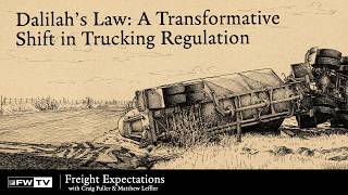 Dalilah’s Law: A Transformative Shift in Trucking Regulation