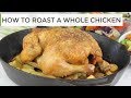 Easy Whole Roast Chicken Recipe | PLUS my Go-To Weeknight Salad