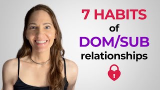 7 Hidden Habits That Keep D/s Relationships Strong
