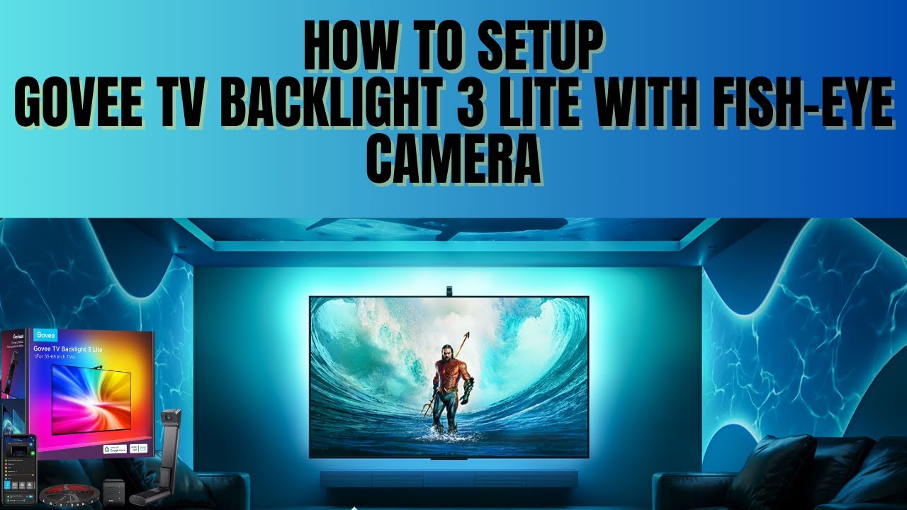 How to Setup Govee TV Backlight With Fish Eye Camera Correction Funtion 