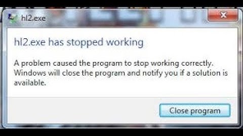 hl2.exe has stopped working