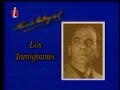 Ciclo  de oro de Rómulo Gallegos:  Los inmigrantes RCTV 1984