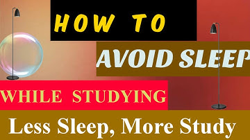 How To Avoid  Sleep While Studying| पढ़ते समय नींद से कैसे बचे Hindi Motivation Video for Students