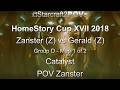 SC2 LotV - HomeStory Cup XVII 2018 - Zanster vs Gerald - Group D - Map 1 - Catalyst - Zanster