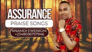 ASSURANCE PRAISE — NNAMDI EWENIGHI