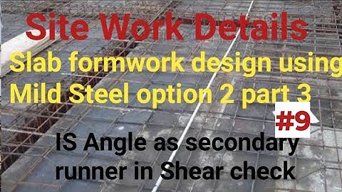 formwork design for slab using MS shuttering, slab design with Mild steel ISA angle formwork design