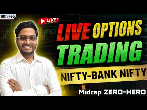 19 February Live Trading | Live Intraday Trading Today | Bank Nifty option trading live Nifty 50