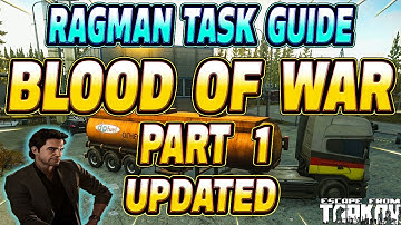 The Blood of War Part 1 UPDATED - Ragman Task Guide - Escape From Tarkov