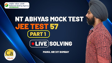 National Test Abhyas (NTA) Mock Test|JEE 2020 Test 57 - Paper Analysis And Live Solving L1|Pahul Sir