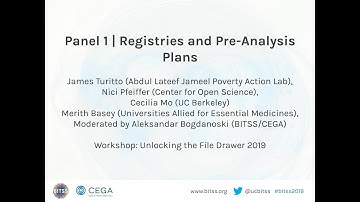 Panel: Registries and Pre-Analysis Plans | Unlocking the File Drawer 2019