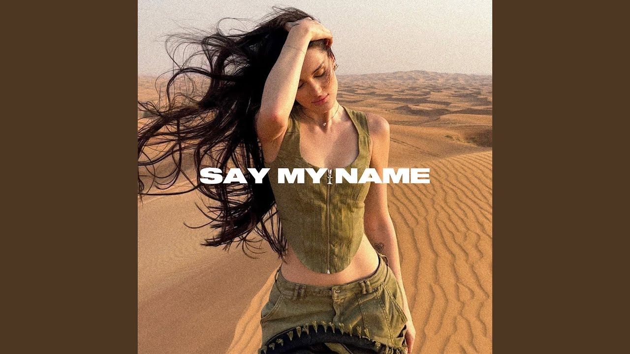 Sleduj Say My Name na YouTube