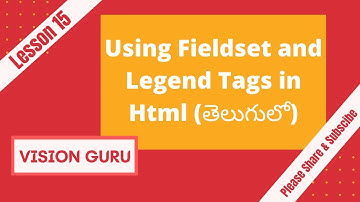 Using Fieldset and Legend Tags in Html | HTML in Telugu