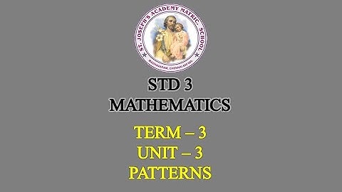 MATHEMATICS STD 3 | PATTERNS | TERM - 3 | UNIT - 3