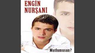 Video thumbnail of "Engin Nurşani - Gel Desem Gelirmiydin"