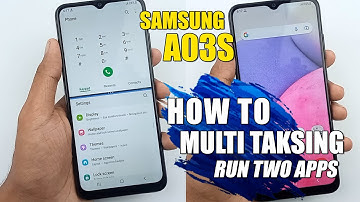 How To Multi Tasking Run Two Apps In One Time - Samsung Galaxy A03s